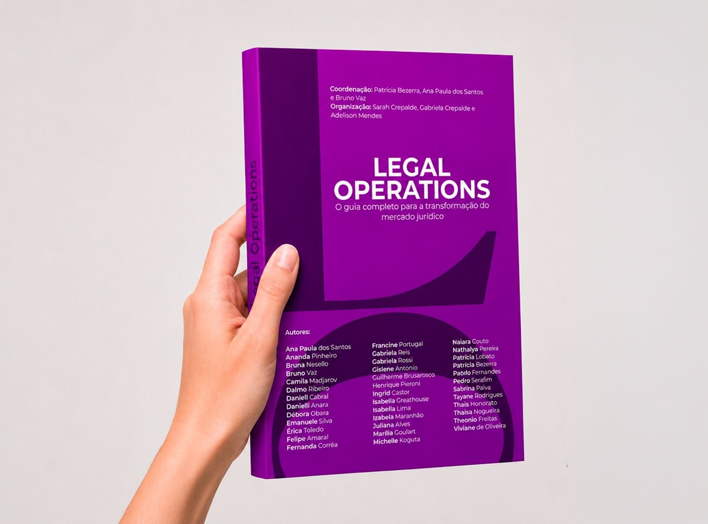 Capa do livro Legal Operations: O Guia Completo para a Transformação do Mercado Jurídico